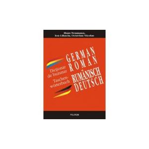  Dictionar de buzunar german-roman/roman-german - Octavian Nicolae, Hans Neumann, Ion Lihaciu