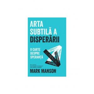 Arta Subtila A Nepasarii Preturi Rezultate Arta Subtila A Nepasarii Lista Produse Preturi