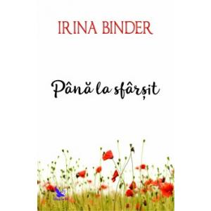 For You Pana la sfarsit/Irina Binder
