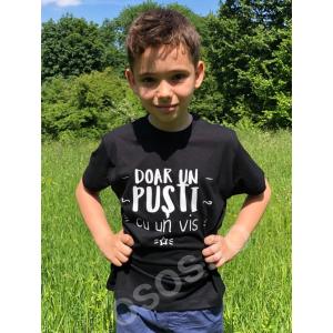  Tricou copii - Doar un pusti cu un vis
