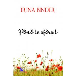 For You Pana la sfarsit | Irina Binder
