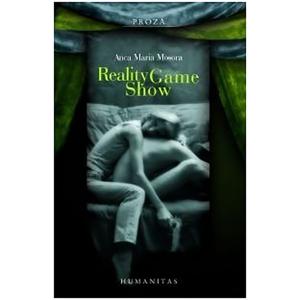 Humanitas Reality Game Show | Anca Maria Mosora