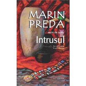 Cartex Intrusul | Marin Preda