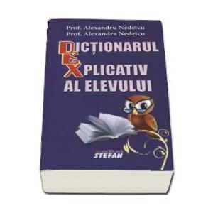 Al. Nedelcu Dictionarul explicativ al elevului
