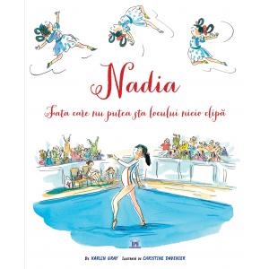 Karlin Gray, Christine Davenier Nadia - Fata care nu putea sta locului nicio clipa