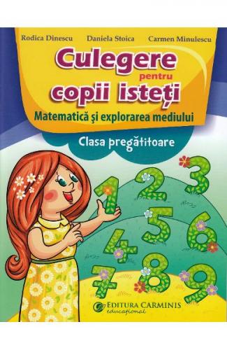Rodica Dinescu Matematica. Culegere pentru copii isteti - Clasa pregatitoare -