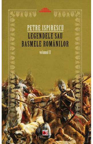 Petre Ispirescu Legendele sau basmele romanilor Vol.2 -
