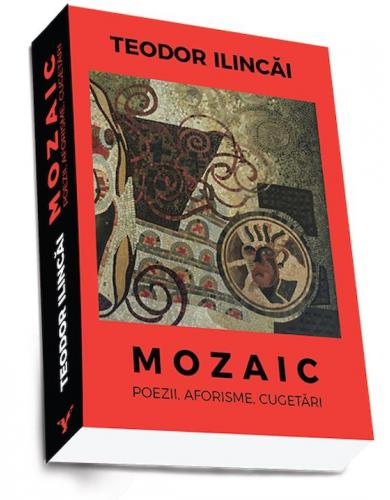 Teodor Ilincai Mozaic