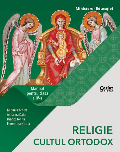 CORINT Religie - Cultul Ortodox. Manual pentru clasa IV-a (Mihaela Achim)