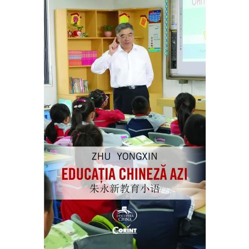 Corint Educatia chineza azi | Zhu Yongxin