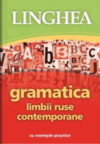 Linghea Gramatica limbii ruse contemporane |