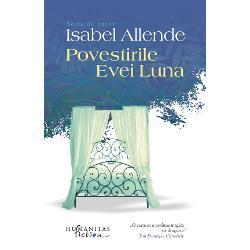 Isabel Allende Povestirile Evei Luna editia 2017