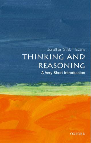 Jonathan St B. T. Evans Thinking and Reasoning