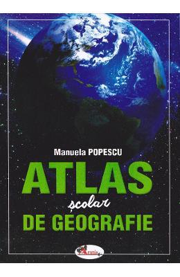 Manuela Popescu Atlas scolar de geografie -
