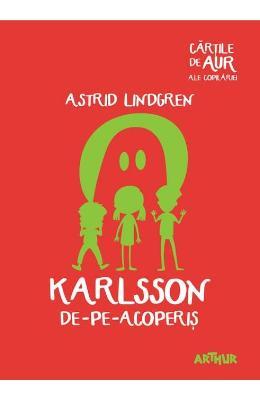 Astrid Lindgren Karlsson de-pe-acoperis -