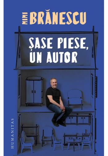 Humanitas Sase piese, un autor