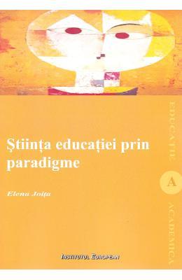 Elena Joita Stiinta educatiei prin paradigme -