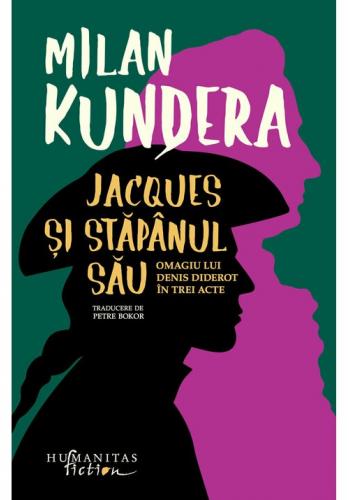 Humanitas Jacques si stapanul sau