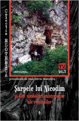 Dan-Silviu Boerescu Esoterica Vol.21: Sarpele lui Nicodim -