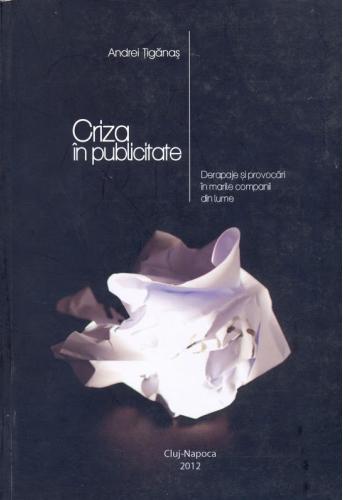 Cluj-Napoca Criza in publicitate | Andrei Tiganas