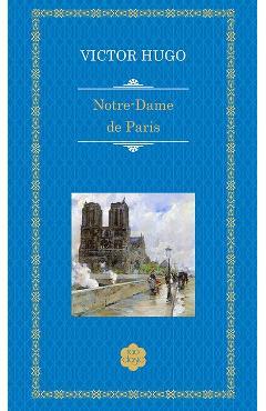 Victor Hugo Notre-Dame de Paris -