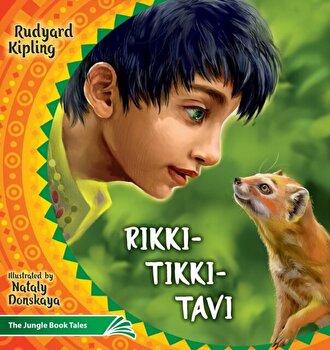 Rudyard Joseph Kipling Rikki Tikki Tavi: The Jungle Book Tales ...