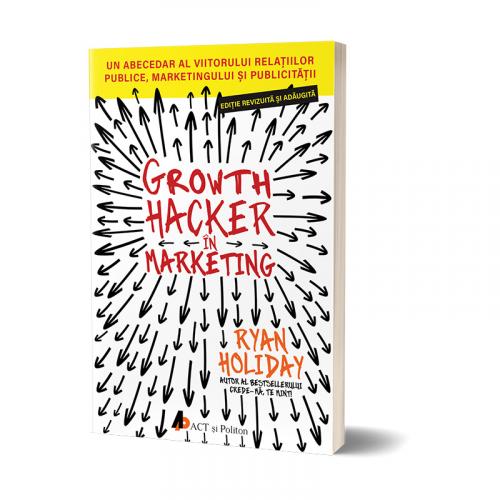 ACT si Politon Growth Hacker in Marketing | Ryan Holiday