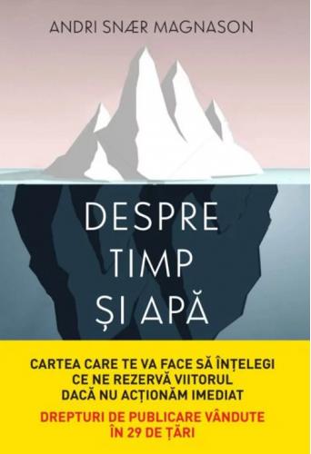 Litera Despre timp si apa | Andri Snaer Magnason