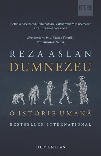Reza Aslan Dumnezeu. O istorie umana