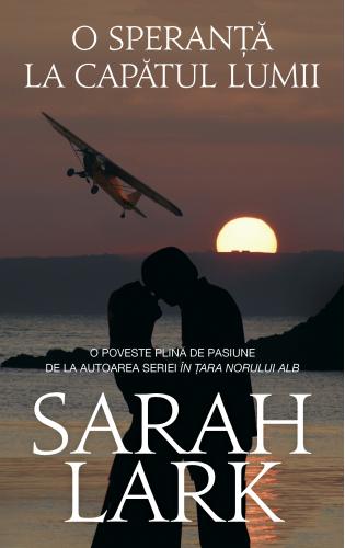 Sarah Lark O speranta la capatul lumii