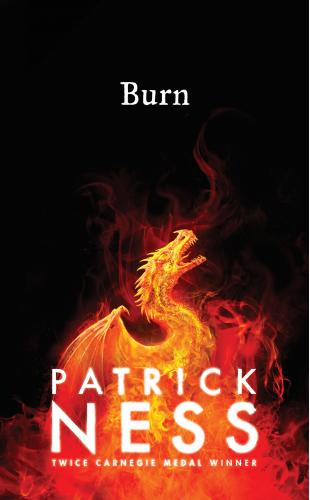 Walker Books Ltd Burn | Patrick Ness