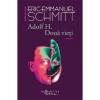 Eric-Emmanuel Schmitt Adolf H. Doua vieti