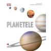 Colectiv redactional Planetele. Ghid ilustrat complet al sistemului solar