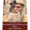 Octavian Simu Misterioasa populatie Ainu din Japonia