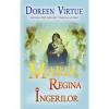 Doreen Virtue Maria, regina ingerilor