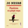 Jo Nesbo Pasarea cu piept rosu