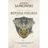 Andrzej Sapkowski Botezul focului (editia 2019)