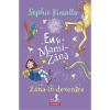 Sophie Kinsella Eu si Mami-Zana: Zana-in-devenire