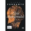 Elena Ferrante Zilele abandonului