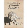 Rudyard Kipling Simple povestiri