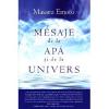 Masaru Emoto Mesaje de la apa si de la univers