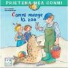 Liane Schneider, Eva Wenzel-Bürger Conni merge la Zoo