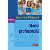 Ion-Ovidiu Panisoara Ghidul profesorului