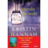 Kristin Hannah Dincolo de stele