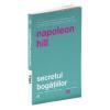 Napoleon Hill Secretul bogatiilor (editia a II a)