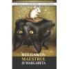Mihail Bulgakov Maestru si Margareta