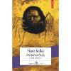 Franz Kafka Metamorfoza si alte povestiri (editia 2019)
