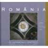 George Dumitriu, Razvan Theodorescu, Atena Groza Romania in patrimoniul UNESCO
