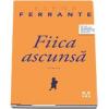 Elena Ferrante Fiica ascunsa