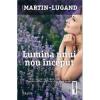 Agnes Martin-Lugand Lumina unui nou inceput